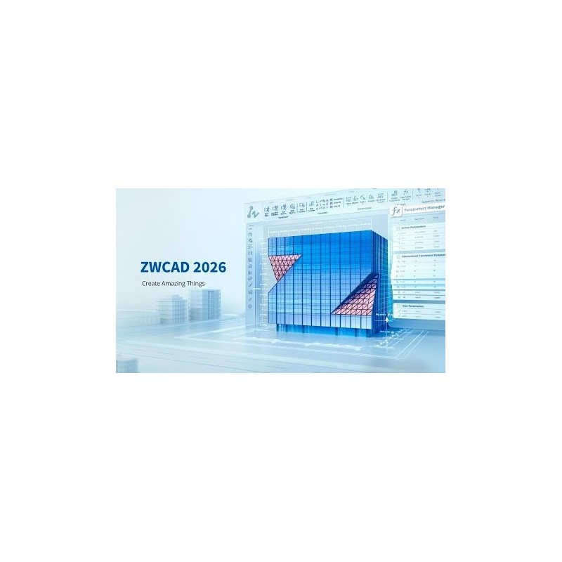 ZWCAD 2026 -15% ΜΕ ΔΩΡΕΑΝ ΑΝΑΒΑΘΜΙΣΗ ΣΤΟ 2027